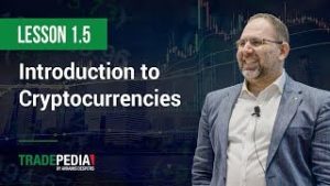 Lesson 1.5 – Introduction to Cryptocurrencies