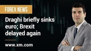 Forex News: 11/04/2019 – Draghi briefly sinks euro; Brexit delayed again