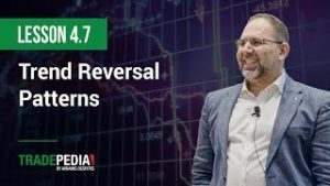 Lesson 4.7 – Trend Reversal Patterns