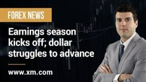 Forex News: 12/04/2019 – Earnings season kicks off; dollar struggles to advance