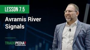 Lesson 7.5 – Avramis River Signals
