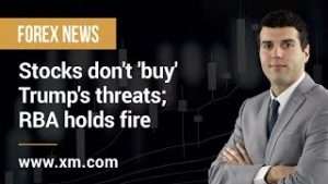 Forex News: 07/05/2019 – Stocks don't 'buy' Trump's threats; RBA holds fire