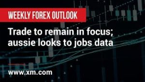 Weekly Forex Outlook: 10/05/2019 – Trade to remain in focus; aussie looks to jobs data