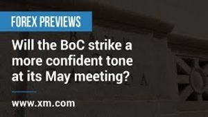 Forex Previews: 27/05/2019 – Will the BoC strike a more confident tone at its May meeting?