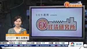 2019年5月7日放送　日経CNBC　『FX経済研究所』
