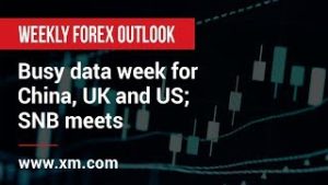 Weekly Forex Outlook: 07/06/2019 – Busy data week for China, UK and US; SNB meets