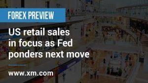 Forex Preview: 15/07/2019 – US retail sales in focus as Fed ponders next move