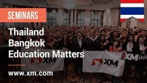 XM.COM – 2019 – Thailand Seminar – Bangkok – Education Matters