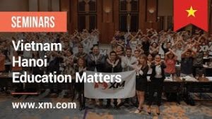 XM.COM – 2019 – Vietnam Seminar – Hanoi – Education Matters