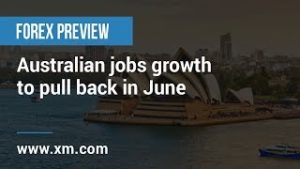 Forex Preview: 17/07/2019 – Australian jobs growth to pull back in June
