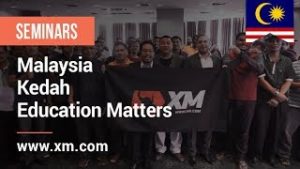 XM.COM – 2019 – Malaysia Seminar – Kedah – Education Matters