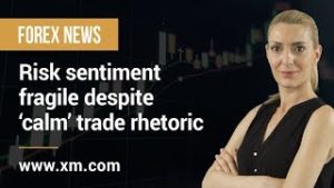 Forex News: 27/08/2019 – Risk sentiment fragile despite ‘calm’ trade rhetoric