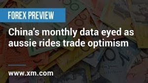 Forex Preview: 13/09/2019 – China’s monthly data eyed as aussie rides trade optimism