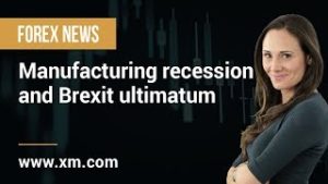 Forex News: 02/10/2019 – Manufacturing recession and Brexit ultimatum