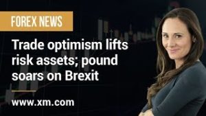 Forex News: 11/10/2019 – Trade optimism lifts risk assets; pound soars on Brexit “pathway”