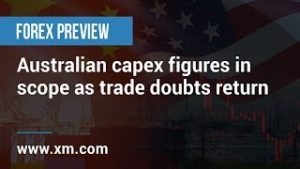 Forex Preview: 26/11/2019 – Australian capex figures in scope as trade doubts return
