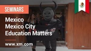 XM.COM – 2019 – Mexico Seminar – Mexico City – Education Matters