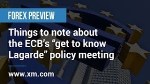 Forex Preview: 11/12/2019 – Things to note about the ECB’s “get to know Lagarde” policy meeting