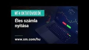 XM.COM – MT4 oktatóvideók – Éles számla nyitása (A01)