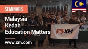 XM.COM – 2020 – Malaysia Seminar – Kedah – Education Matters
