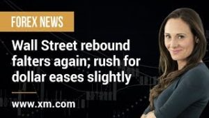 Forex News: 18/03/2020 – Wall Street rebound falters again; rush for dollar eases slightly