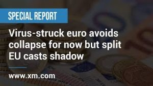 Special report: 02/04/2020 – Virus-struck euro avoids collapse for now but split EU casts shadow